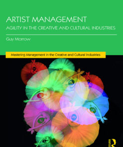 Artist Management: Agility in the Creative and Cultural Industries eBook
