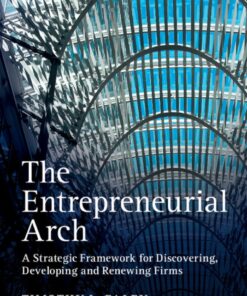 The Entrepreneurial Arch: A Strategic Framework for Discovering, Developing and Renewing Firms eBook