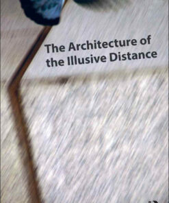 The Architecture of the Illusive Distance eBook