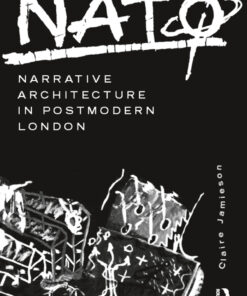 NATØ: Narrative Architecture in Postmodern London eBook