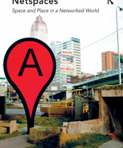 Netspaces: Space and Place in a Networked World eBook