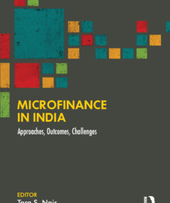 Microfinance in India: Approaches, Outcomes, Challenges eBook