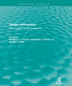 Design Intervention (Routledge Revivals): Toward a More Humane Architecture eBook