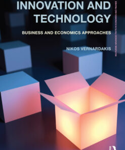 Innovation and Technology: Business and economics approaches eBook