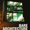 Bare Architecture: A Schizoanalysis eBook