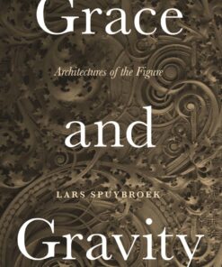 Grace and Gravity: Architectures of the Figure eBook