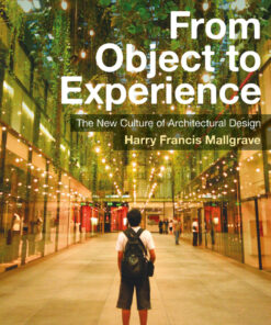 From Object to Experience: The New Culture of Architectural Design eBook