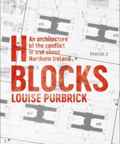 Blocks: An Architecture of the Conflict in and about Northern Ireland eBook