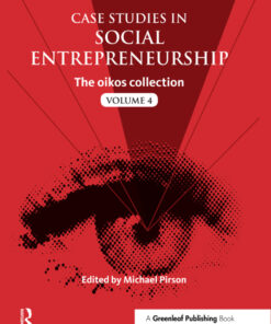 Case Studies in Social Entrepreneurship: The oikos collection Vol. 4 eBook