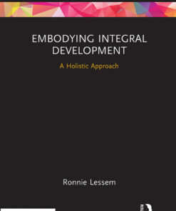 Embodying Integral Development: A Holistic Approach eBook