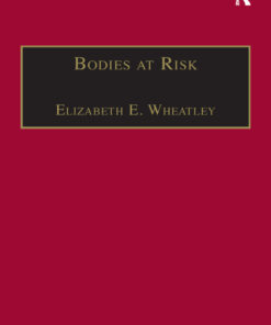 Bodies at Risk: An Ethnography of Heart Disease eBook