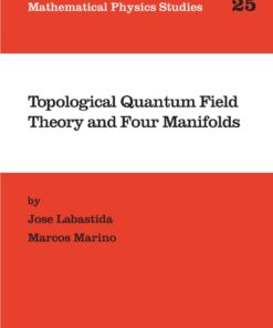 Topological Quantum Field Theory and Four Manifolds eBook