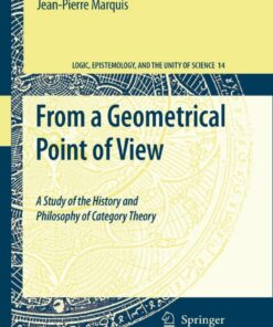 From a Geometrical Point of View: A Study of the History and Philosophy of Category Theory eBook