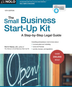 Small Business Start-Up Kit, The 10th Edition A Step-by-Step Legal Guide eBook