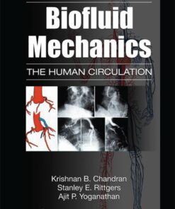 Biofluid Mechanics: The Human Circulation, Second Edition eBook