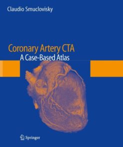 Coronary Artery CTA: A Case-Based Atlas eBook