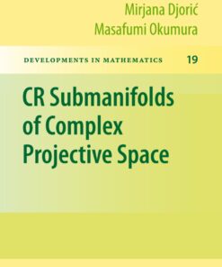 CR Submanifolds of Complex Projective Space eBook