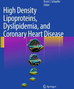 High Density Lipoproteins, Dyslipidemia, and Coronary Heart Disease eBook