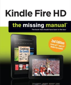 Kindle Fire HD: The Missing Manual  Cover image: Kindle Fire HD: The Missing Manual: 9781449357290 eBook View Enlarged Cover Image Share this ebook with email Share this ebook on Facebook Author(s)