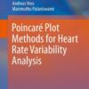 Poincaré Plot Methods for Heart Rate Variability Analysis eBook