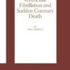 Ventricular Fibrillation and Sudden Coronary Death eBook