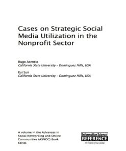 Cases on Strategic Social Media Utilization in the Nonprofit Sector eBook