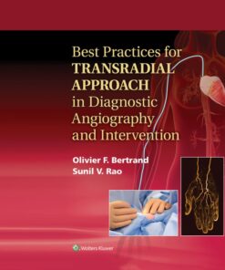 Best Practices for Transradial Approach in Diagnostic Angiography and Intervention eBook