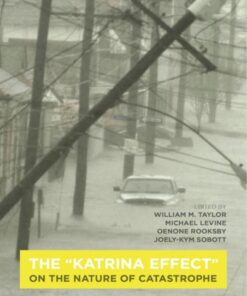 The "Katrina Effect": On the Nature of Catastrophe eBook