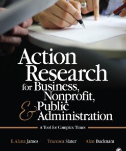 Action Research for Business, Nonprofit, and Public Administration: A Tool for Complex Times eBook