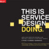 This Is Service Design Doing: Applying Service Design Thinking in the Real World eBook