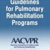 Guidelines for Pulmonary Rehabilitation Programs eBook