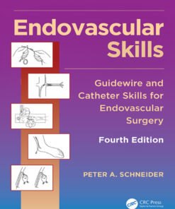 Endovascular Skills: Guidewire and Catheter Skills for Endovascular Surgery, Fourth Edition eBook