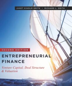 Entrepreneurial Finance: Venture Capital, Deal Structure & Valuation eBook