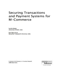 Securing Transactions and Payment Systems for M-Commerce eBook