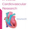 Horizons in World Cardiovascular Research. Volume 20 eBook
