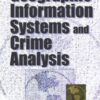Geographic Information Systems and Crime Analysis eBook