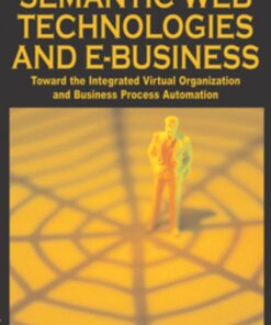 Semantic Web Technologies and E-Business eBook