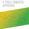 Entrepreneurship: A Tools-oriented Approach eBook