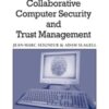 Collaborative Computer Security and Trust Management eBook