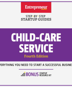 Child-Care Services: Step-by-Step Startup Guide eBook
