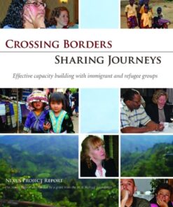 Crossing Borders - Sharing Journeys: Effective Capacity Building with Immigrant and Refugee Groups eBook