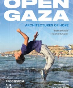 Open Gaza: Architectures of Hope eBook