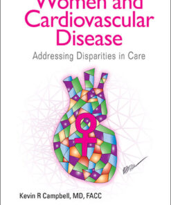 Women And Cardiovascular Disease: Addressing Disparities In Care eBook