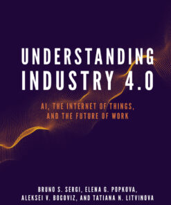 Understanding Industry 4.0: AI, the Internet of Things, and the Future of Work eBook