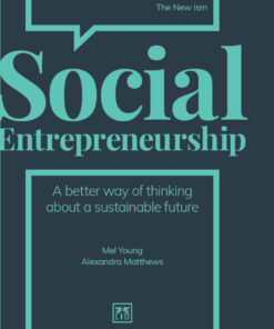 Social Entrepreneurship: A new way of thinking about business eBook