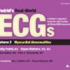 Podrid's Real-World ECGs: Volume 2, Myocardial Abnormalities: A Master's Approach to the Art and Practice of Clinical ECG Interpretation. eBook
