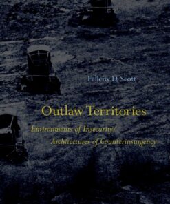 Outlaw Territories: Environments of Insecurity/Architecture of Counterinsurgency eBook