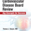 Concise Cardiac Disease Board Review 1st Edition eBook