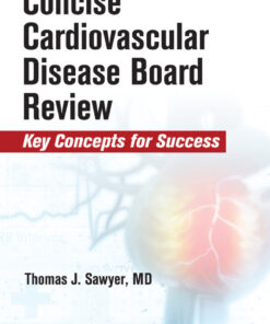 Concise Cardiac Disease Board Review 1st Edition eBook