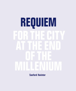 Requiem: For the city at the end of the millenium eBook